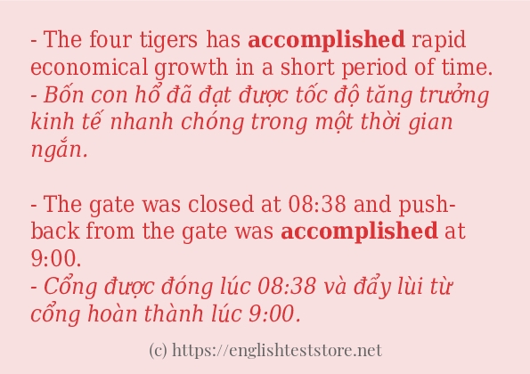 Cách dùng và câu ví dụ của từ accomplished Cách dùng và câu ví dụ của từ accomplished