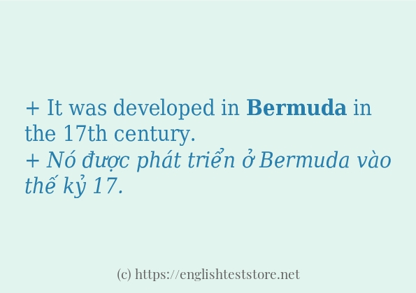Cách dùng và câu ví dụ của từ bermuda