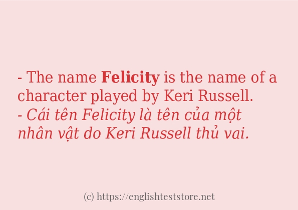 Cách dùng và câu ví dụ của từ felicity
