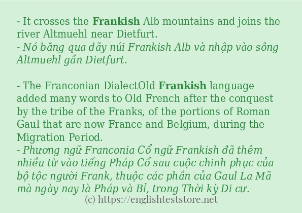 Cách dùng và câu ví dụ của từ frankish