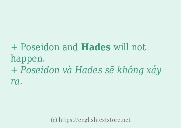 Cách dùng và câu ví dụ của từ hades
