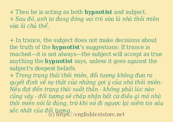 Cách dùng và câu ví dụ của từ hypnotist