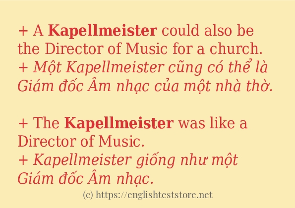 Cách dùng và câu ví dụ của từ kapellmeister