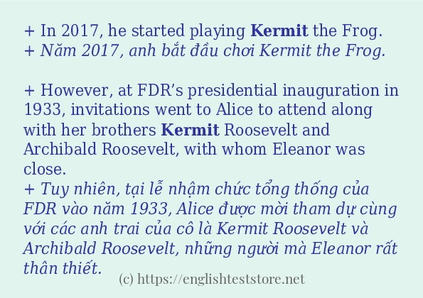 Cách dùng và câu ví dụ của từ kermit