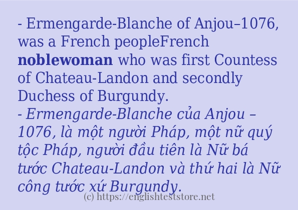 Cách dùng và câu ví dụ của từ noblewoman
