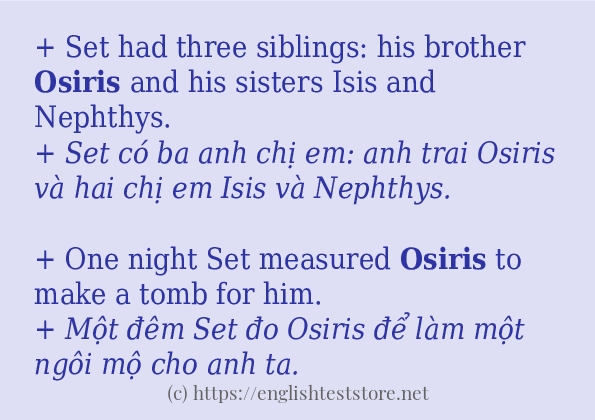Cách dùng và câu ví dụ của từ osiris