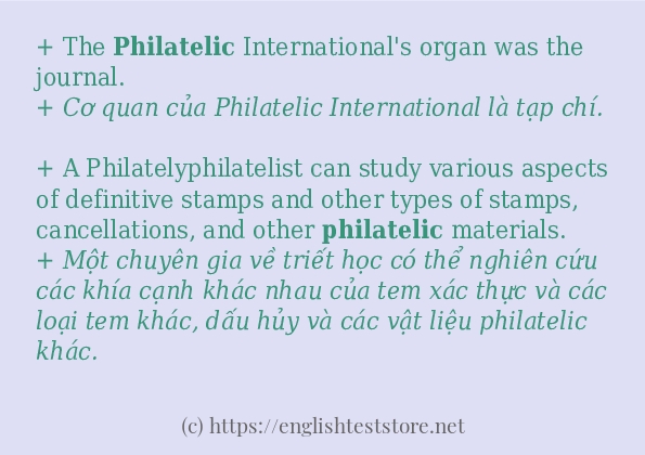 Cách dùng và câu ví dụ của từ philatelic