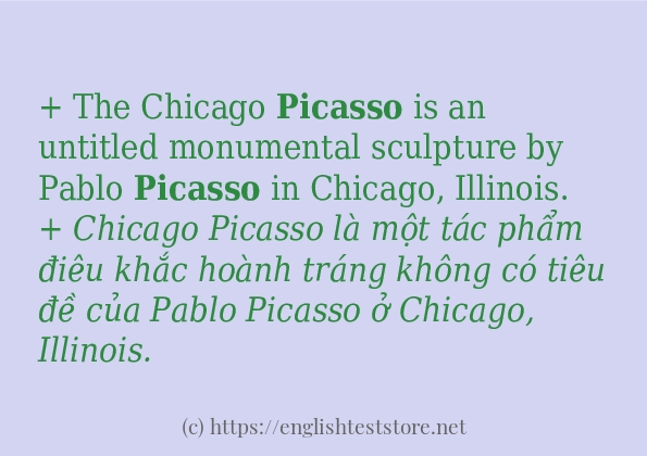 Cách dùng và câu ví dụ của từ picasso