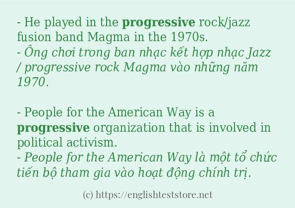 Cách dùng và câu ví dụ của từ progressive