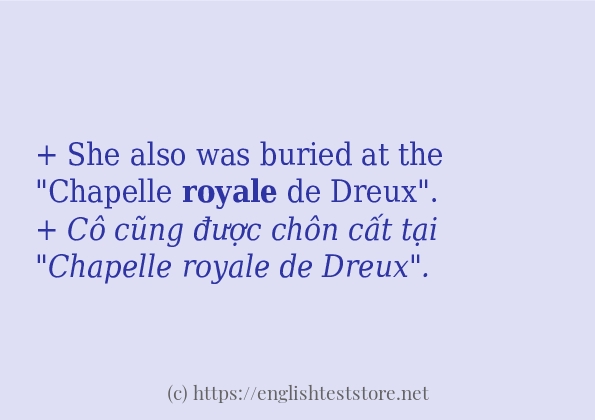 Cách dùng và câu ví dụ của từ royale Cách dùng và câu ví dụ của từ royale