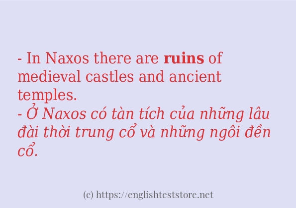 Cách dùng và câu ví dụ của từ ruins Cách dùng và câu ví dụ của từ ruins
