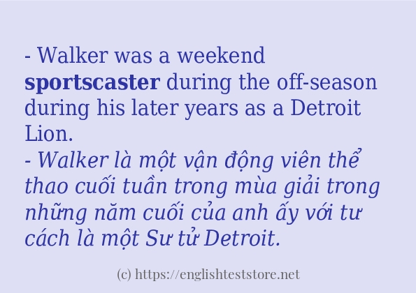 Cách dùng và câu ví dụ của từ sportscaster Cách dùng và câu ví dụ của từ sportscaster