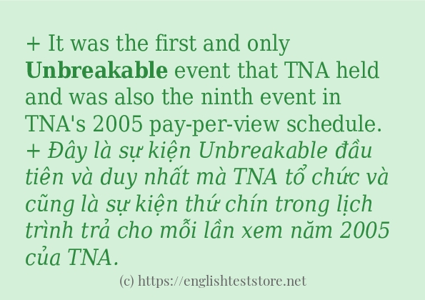 Cách dùng và câu ví dụ của từ unbreakable
