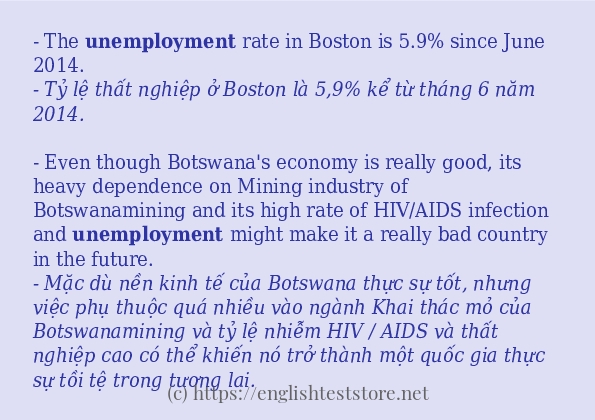 Cách dùng và câu ví dụ của từ unemployment Cách dùng và câu ví dụ của từ unemployment