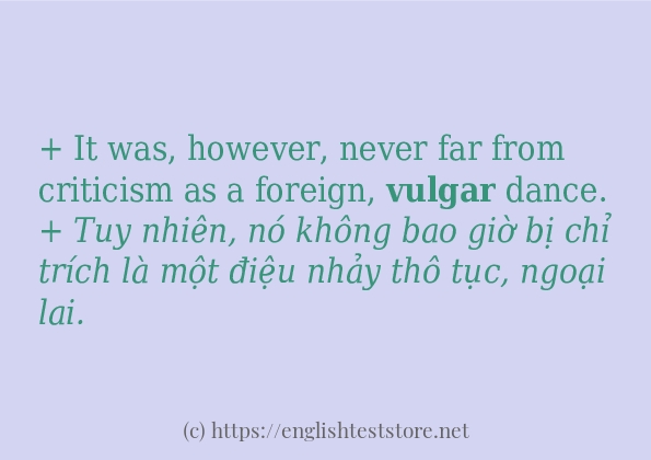 Cách dùng và câu ví dụ của từ vulgar