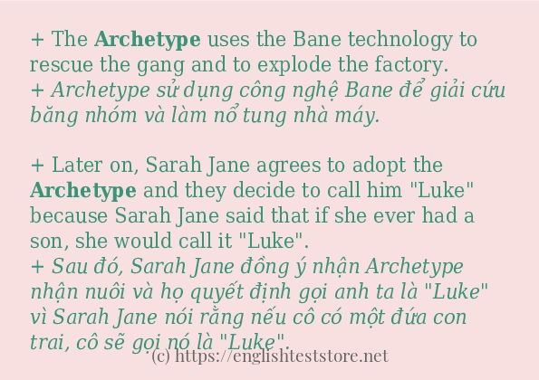 Cách sử dụng và câu ví dụ của từ archetype