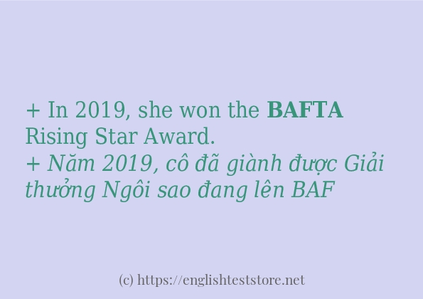 Cách sử dụng và câu ví dụ của từ bafta Cách sử dụng và câu ví dụ của từ bafta