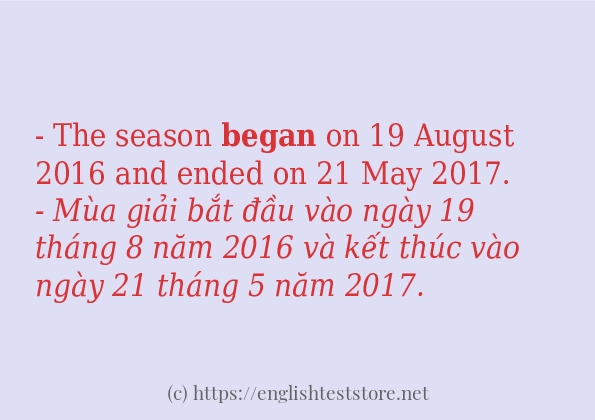 Cách sử dụng và câu ví dụ của từ began
