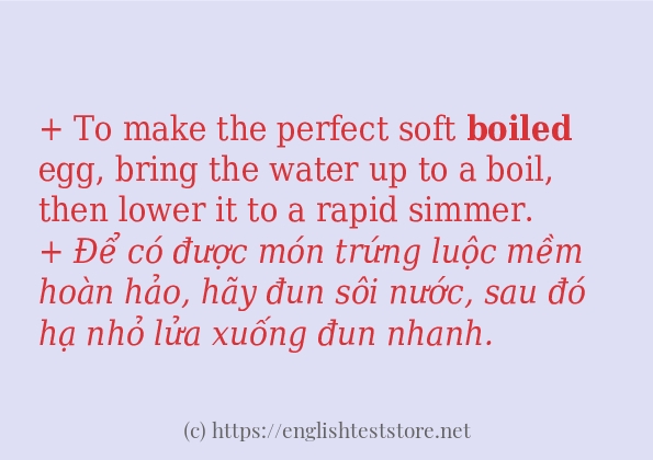 Cách sử dụng và câu ví dụ của từ boiled