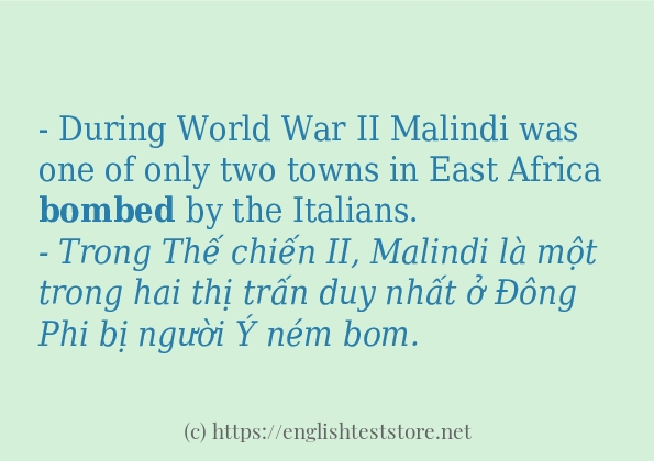 Cách sử dụng và câu ví dụ của từ bombed
