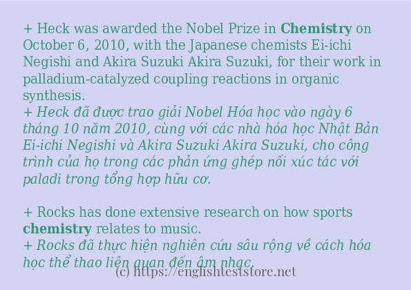 Cách sử dụng và câu ví dụ của từ chemistry