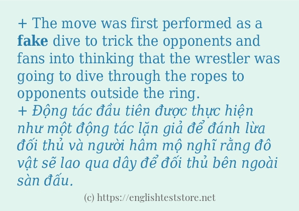 Cách sử dụng và câu ví dụ của từ fake