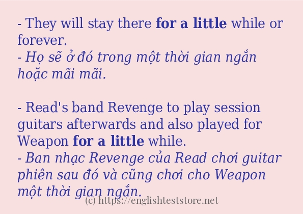 Cách sử dụng và câu ví dụ của từ for a little Cách sử dụng và câu ví dụ của từ for a little