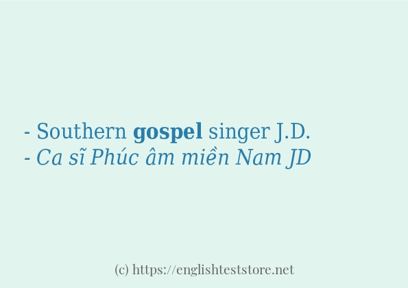 Cách sử dụng và câu ví dụ của từ gospel