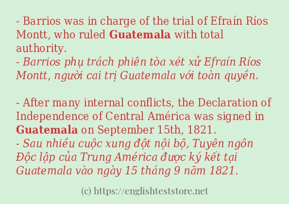 Cách sử dụng và câu ví dụ của từ guatemala