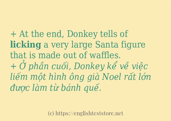 Cách sử dụng và câu ví dụ của từ licking