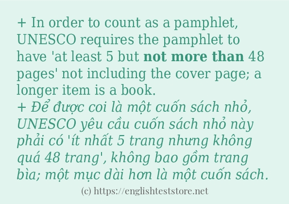 Cách sử dụng và câu ví dụ của từ not more than