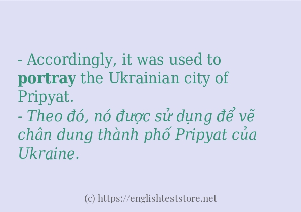 Cách sử dụng và câu ví dụ của từ portray