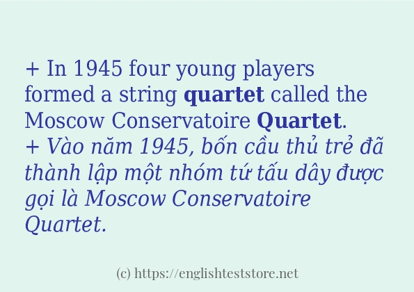 Cách sử dụng và câu ví dụ của từ quartet