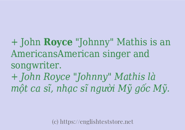 Cách sử dụng và câu ví dụ của từ royce
