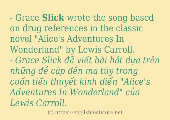 Cách sử dụng và câu ví dụ của từ slick