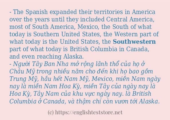 Cách sử dụng và câu ví dụ của từ southwestern