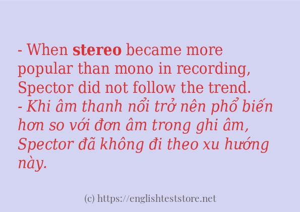 Cách sử dụng và câu ví dụ của từ stereo