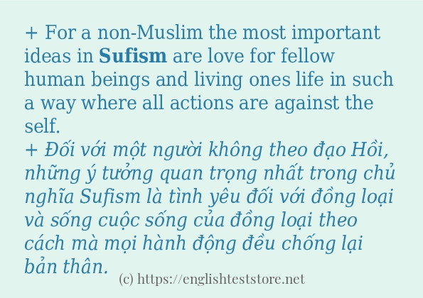 Cách sử dụng và câu ví dụ của từ sufism Cách sử dụng và câu ví dụ của từ sufism