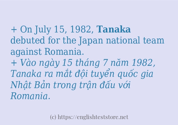 Cách sử dụng và câu ví dụ của từ tanaka