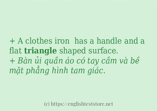 Cách sử dụng và câu ví dụ của từ triangle