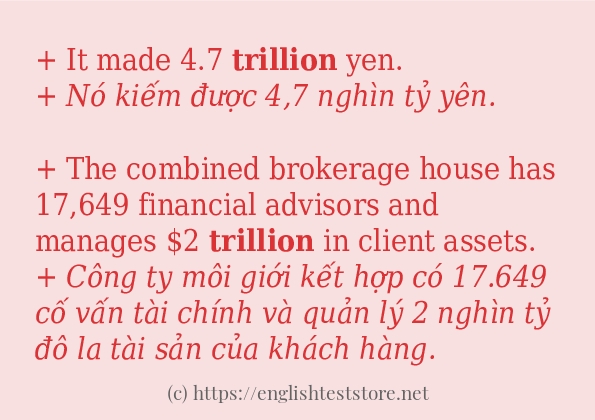 Cách sử dụng và câu ví dụ của từ trillion