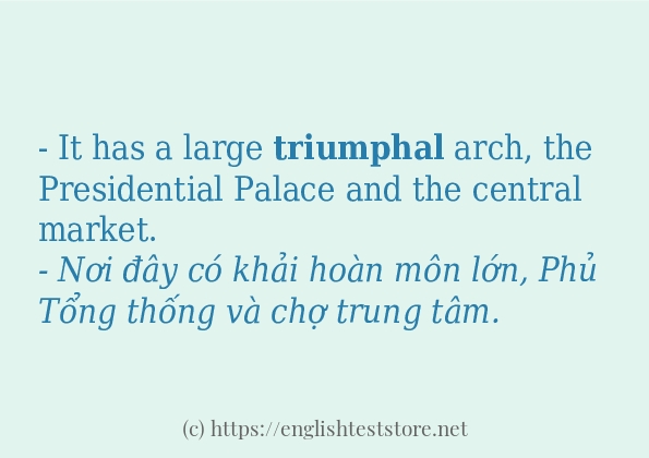 Cách sử dụng và câu ví dụ của từ triumphal