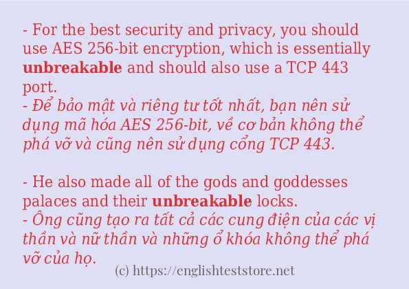Cách sử dụng và câu ví dụ của từ unbreakable
