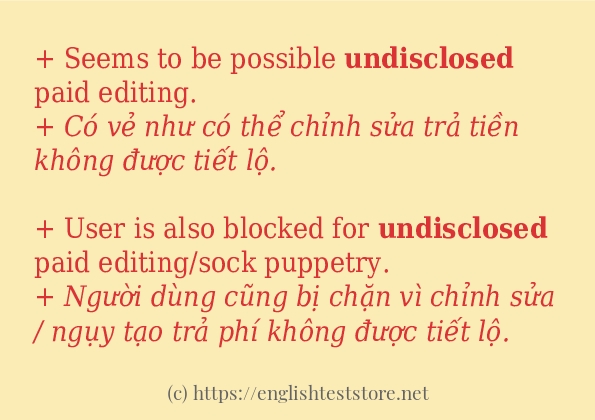 Cách sử dụng và câu ví dụ của từ undisclosed