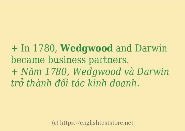 Cách sử dụng và câu ví dụ của từ wedgwood Cách sử dụng và câu ví dụ của từ wedgwood