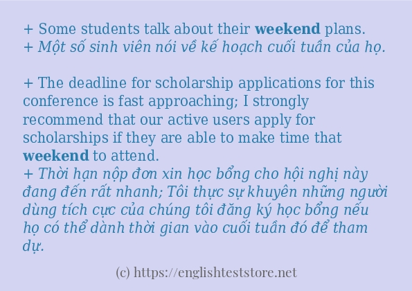 Cách sử dụng và câu ví dụ của từ weekend Cách sử dụng và câu ví dụ của từ weekend