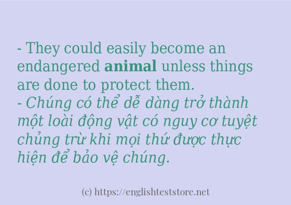 Câu ví dụ của từ animal