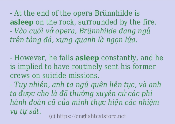 Câu ví dụ của từ asleep Câu ví dụ của từ asleep