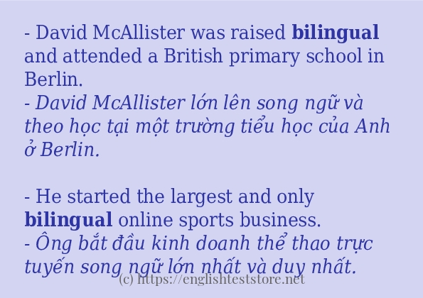 Câu ví dụ của từ bilingual