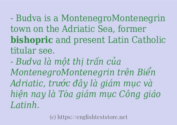 Câu ví dụ của từ bishopric
